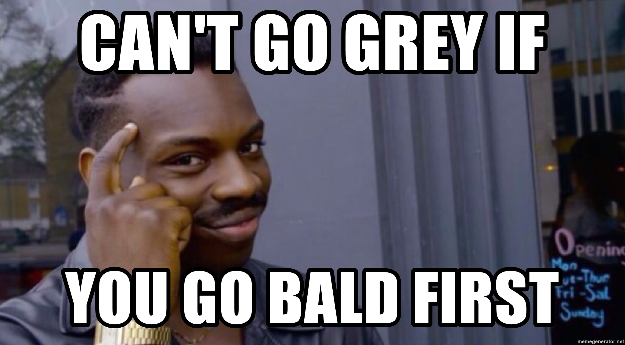 cant-go-grey-if-you-go-bald-first